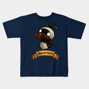 Mandragora! Kids T-Shirt